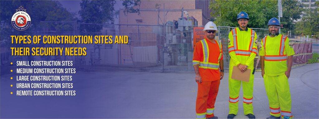 Types of Construction Sites and Their Security Needs
