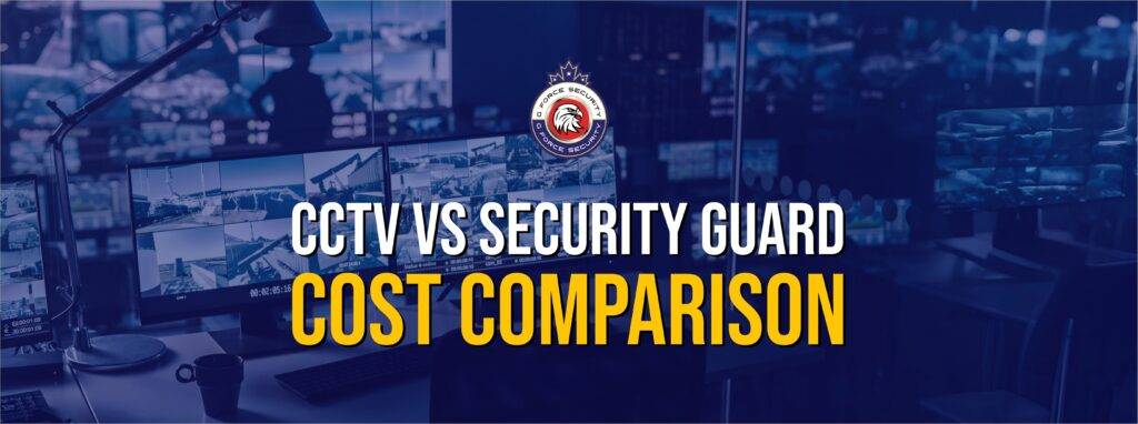 CCTV vs Security Guard Cost Comparison