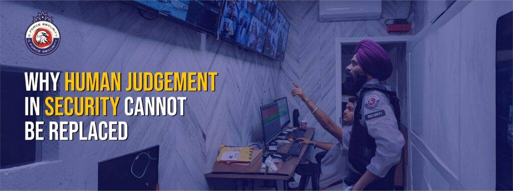 Why Human Judgement in Security Cannot be Replaced